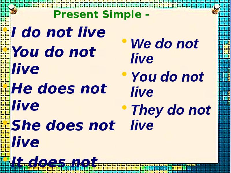 I do not live I do not live You do not