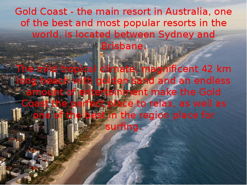 Gold Coast - the main resort in Australia, one of the Gold Coast - the main resort in Australia, one of the