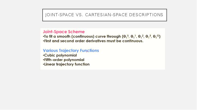 JOINT-SPACE VS. CARTESIAN-SPACE DESCRIPTIONS JOINT-SPACE VS. CARTESIAN-SPACE DESCRIPTIONS