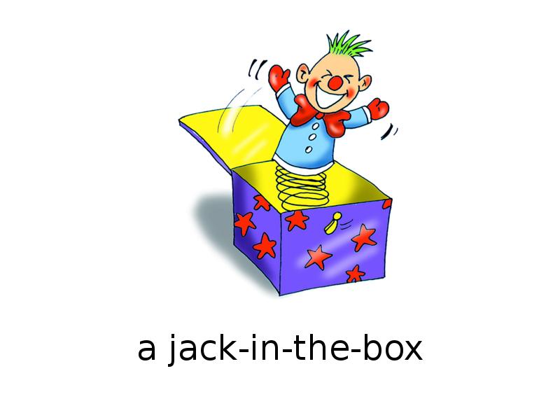 a jack-in-the-box.