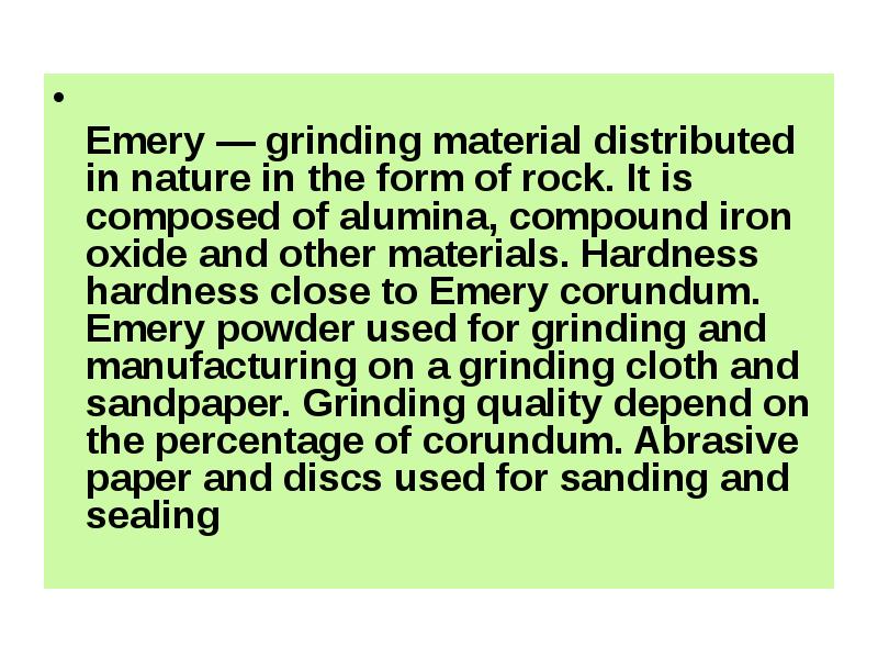 Abrasive materials. Classification, structure, properties and applications
