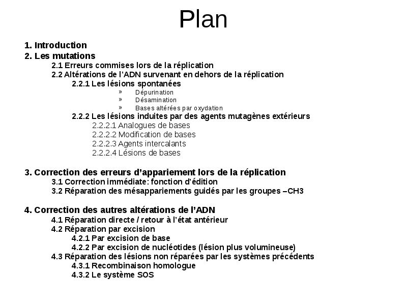 Plan 1. Introduction 2. Les mutations 	2.1 Erreurs commises lors de