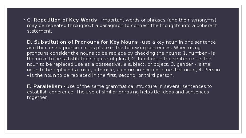 C. Repetition of Key Words - important words or phrases (and