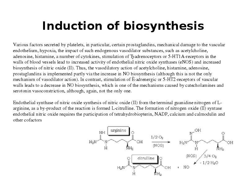 Induction of biosynthesis