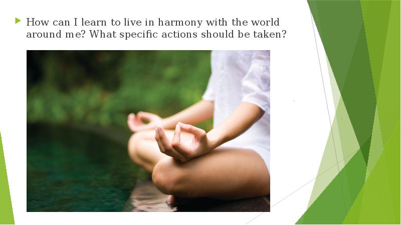 People lived in harmony with. In Harmony with others презентация 10 класс. Live in Harmony. How to be in Harmony with others?. How i can be in Harmony with others.