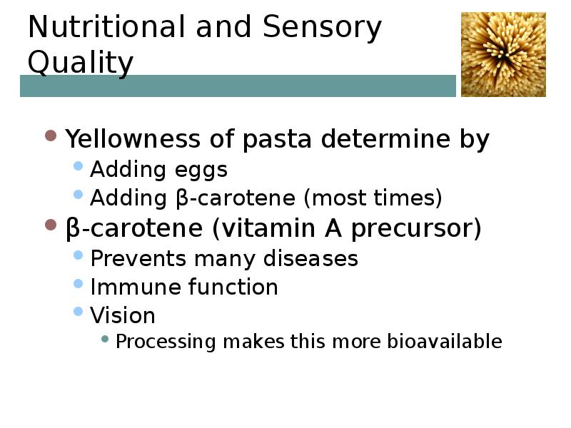 Nutritional and Sensory Quality Yellowness of pasta determine by  Adding