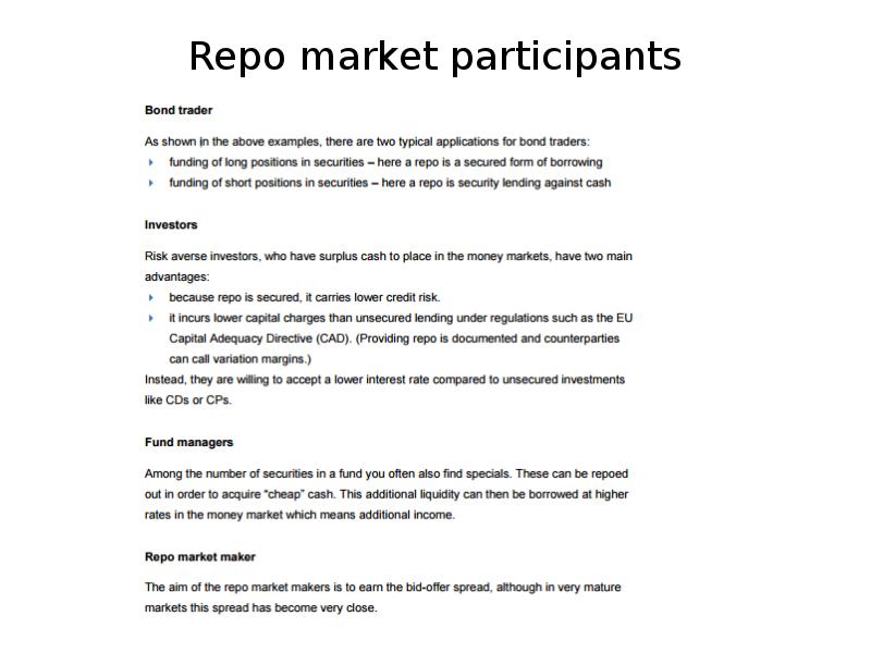 Repo market participants Repo market participants