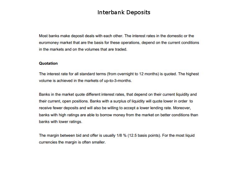 Interbank Deposits Interbank Deposits