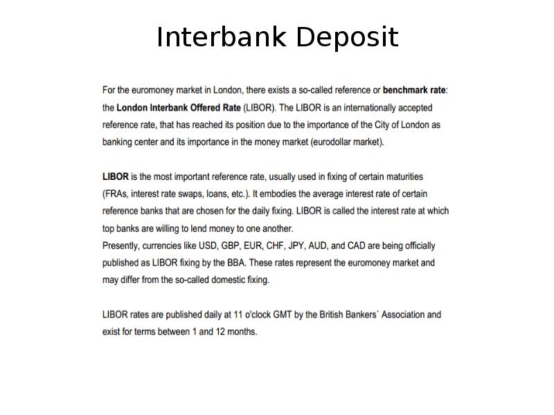Interbank Deposit Interbank Deposit