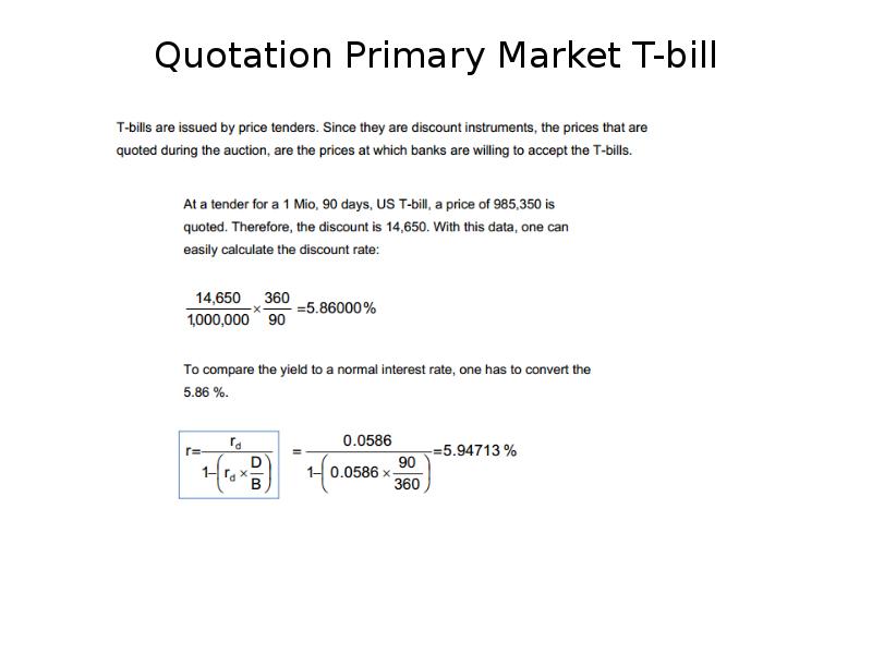 Quotation Primary Market T-bill Quotation Primary Market T-bill