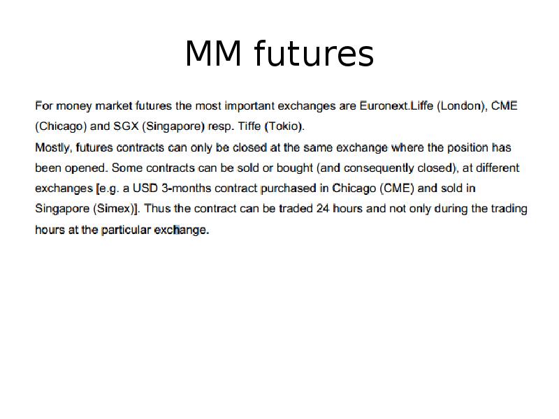 MM futures MM futures