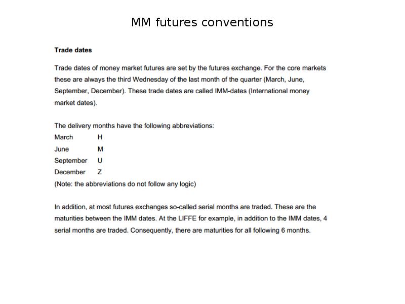 MM futures conventions MM futures conventions