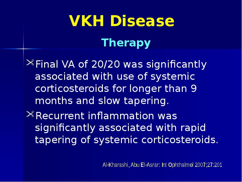 VKH Disease Final VA of 20/20 was significantly associated with use