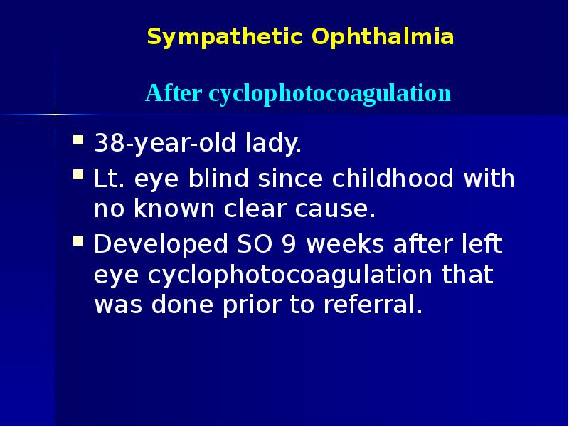 38-year-old lady. 38-year-old lady. Lt. eye blind since childhood with no