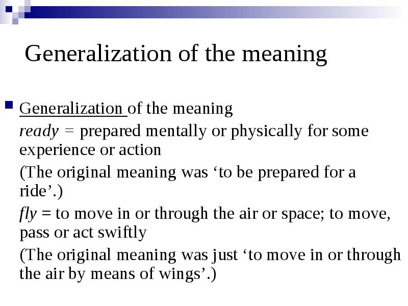 Meaning перевод. Generalization of meaning. Generalization examples. Генерализация на английском.