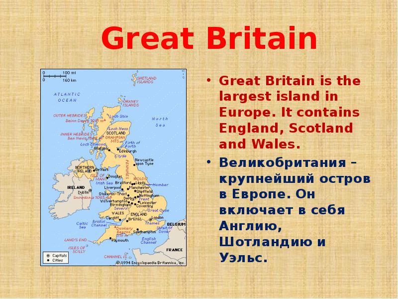 The island of great britain consists. Great Britain is the largest. Great Britain is an Island. Great Britain is the largest Island in Europe. It contains England, Scotland and Wales.. Great Britain Wales, England, Scotland..