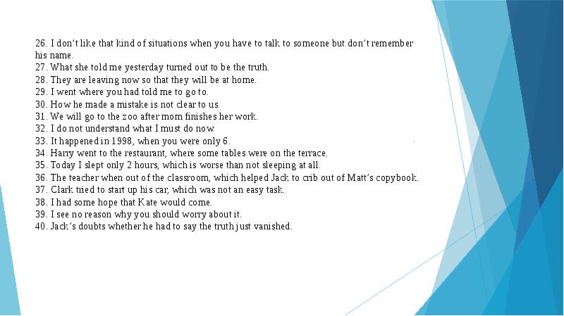 26. I don’t like that kind of situations&nbsp;when you have to