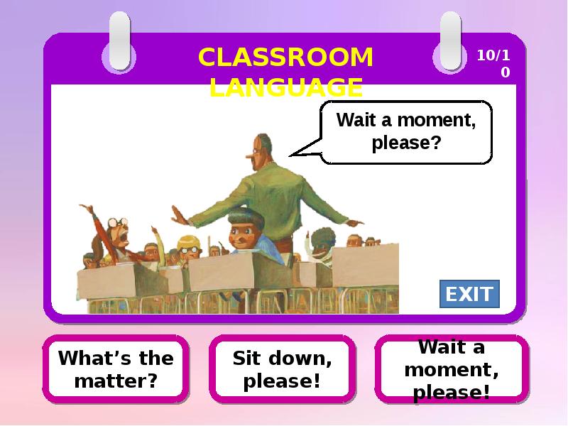 Wait надпись. To wait. Could you open the door please. Waiting for too long. You wait a moment please.