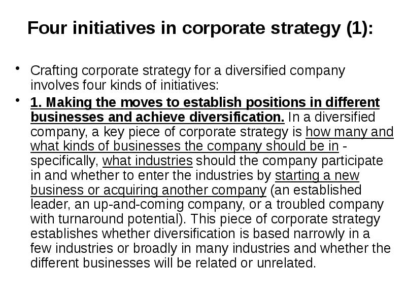 Four initiatives in corporate strategy (1):   Crafting corporate strategy