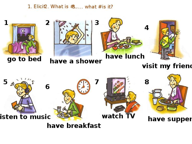 Visit watch. Предложение с have Breakfast. To have Breakfast артикль. Have a Shower have Breakfast. To have lunch.