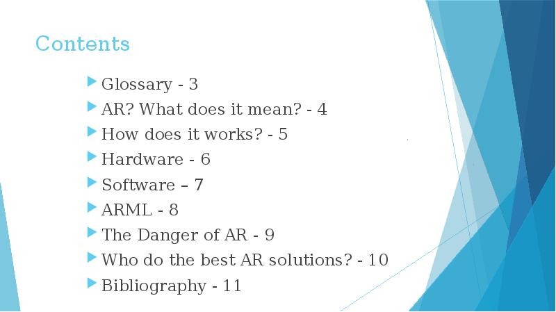 Contents
Glossary - 3
AR? What does it mean? - 4
Contents
Glossary - 3
AR? What does it mean? - 4