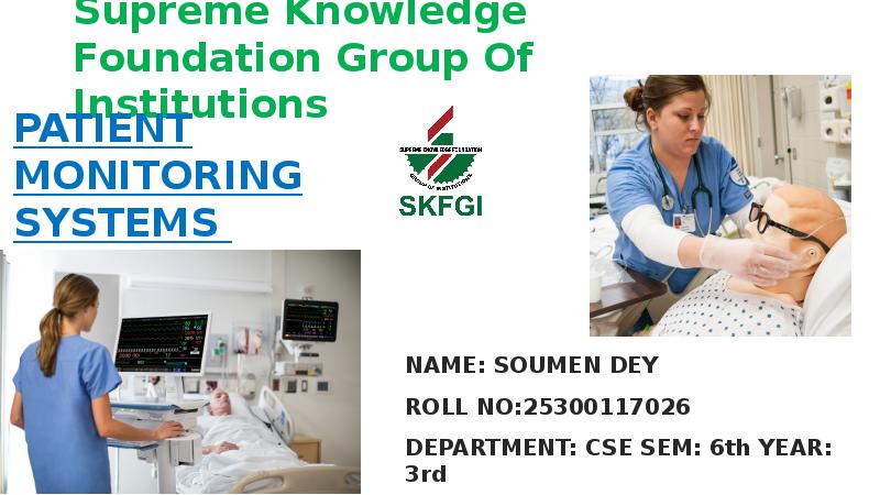 Supreme Knowledge Foundation Group Of Institutions
NAME: SOUMEN DEY
ROLL NO:25300117026
Supreme Knowledge Foundation Group Of Institutions
NAME: SOUMEN DEY
ROLL NO:25300117026