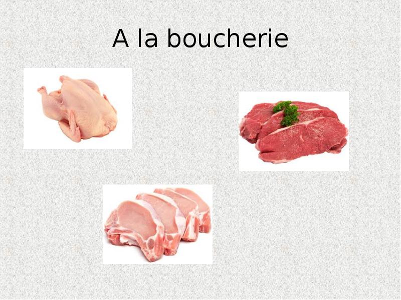 A la boucherie A la boucherie