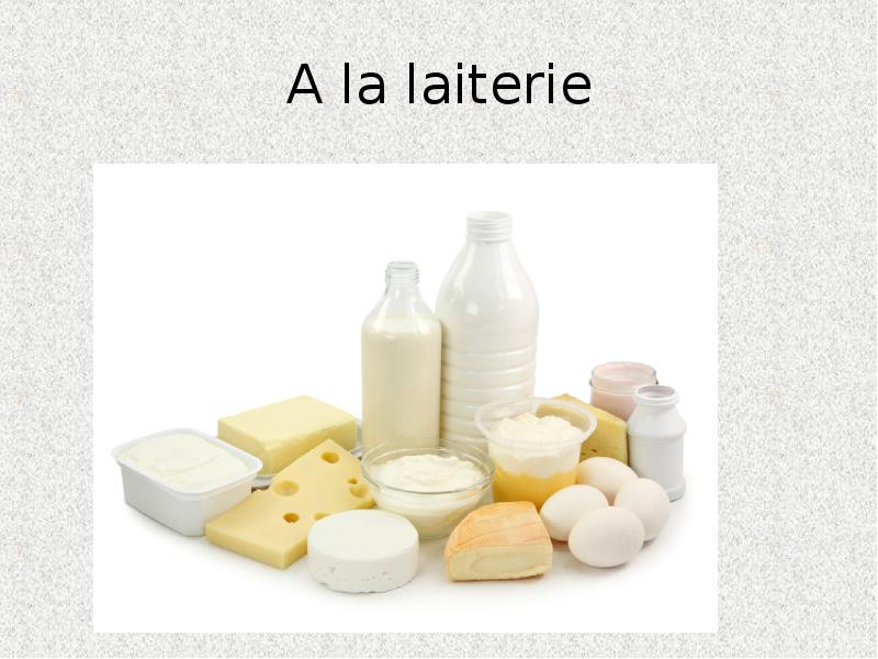 A la laiterie A la laiterie