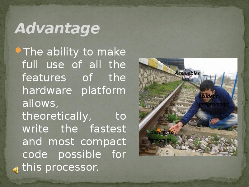 Advantage
The ability to make full use of all the features Advantage
The ability to make full use of all the features