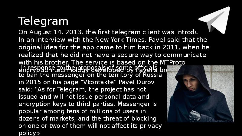 Telegram
On August 14, 2013, the first telegram client was introduced. Telegram
On August 14, 2013, the first telegram client was introduced.