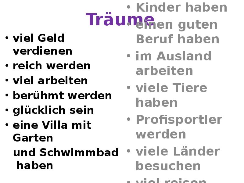 Träume viel Geld verdienen reich werden viel arbeiten berühmt werden glücklich