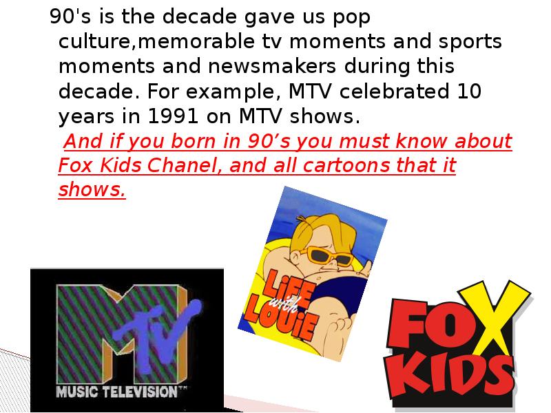 90's is the decade gave us pop culture,memorable tv moments and 90's is the decade gave us pop culture,memorable tv moments and