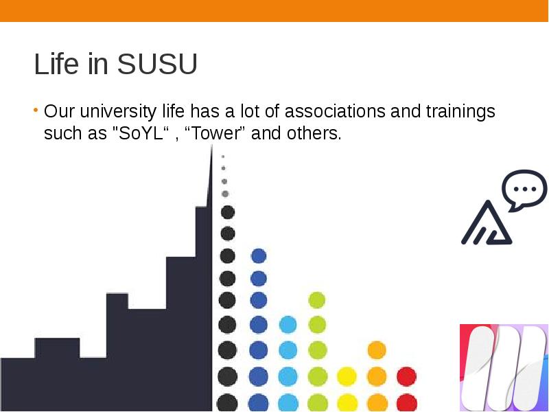 Life in SUSU Our university life has a lot of associations