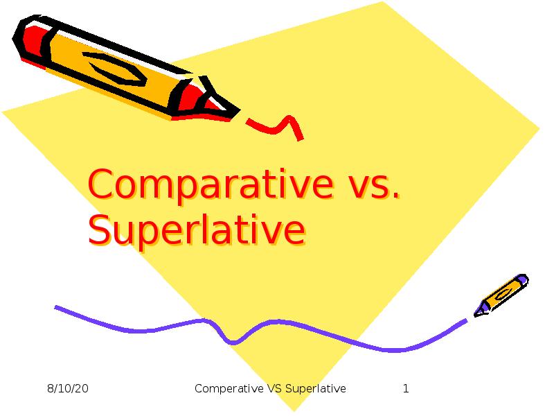 Comparatives and superlatives презентация