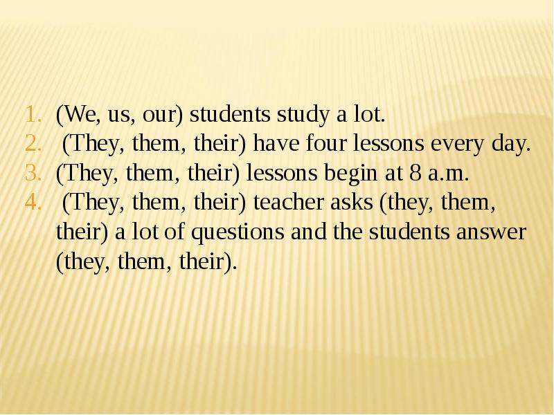 They their перевод на русский язык. Them their. Lessons begin at 9.