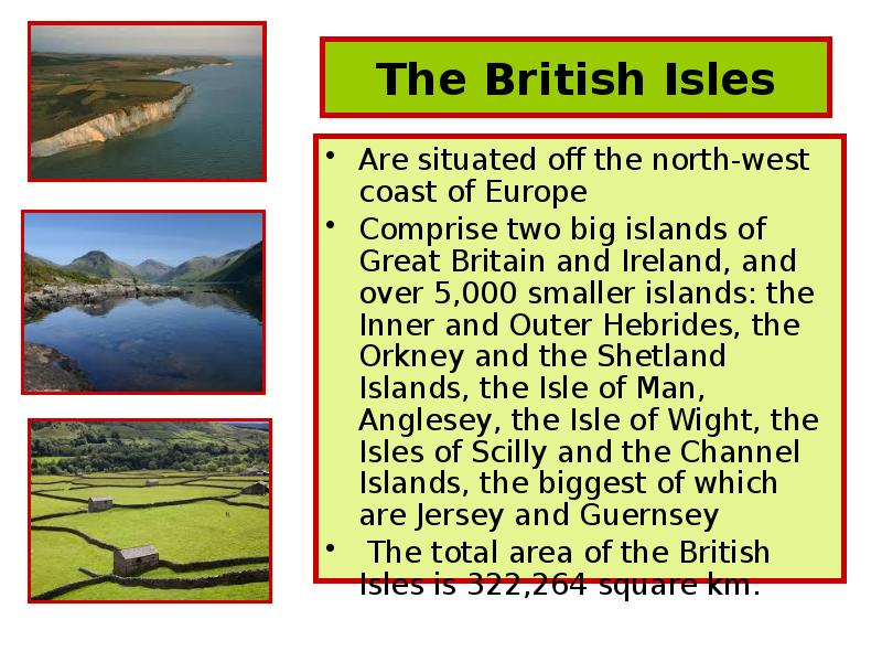 The british isles are situated in the